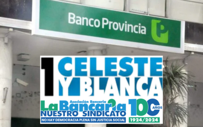 Elección de la Comisión Gremial Interna del Banco Provincia: «Por la democracia, la participación y nuestras reivindicaciones gremiales»