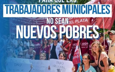 Comunicado de la CTA de los Trabajadores: «Para que los trabajadores municipales no sean nuevos pobres»