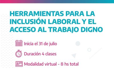 El Ministerio de Trabajo PBA lanzó el curso «Herramientas para la inclusión laboral y acceso al trabajo digno»