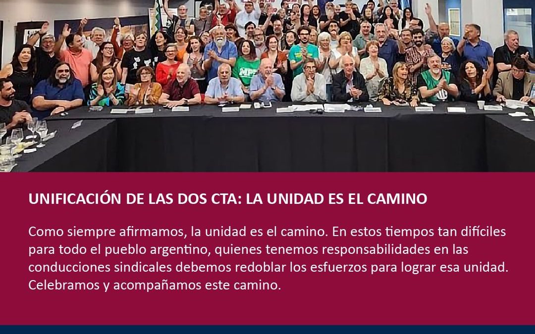 Luz y Fuerza Mar del Plata apoyó la unificación de las dos CTA: «Como siempre afirmamos, la unidad es el camino»