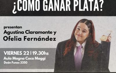 APU convoca a la proyección del documental «Cómo ganar plata» este Viernes en la UNMdP con la presencia de Ofelia Fernández