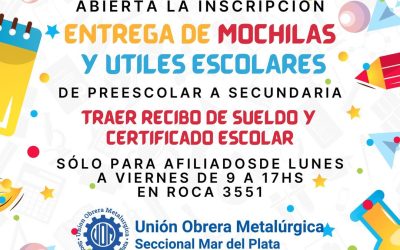 La Unión Obrera Metalúrgica abrió la inscripción para entrega de mochilas y útiles escolares para hijos de sus afiliados