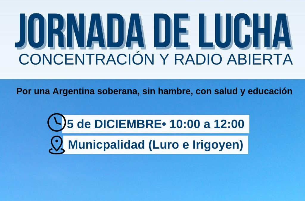 Las centrales obreras se movilizarán en Mar del Plata frente al Municipio bajo la consigna «La Patria no se vende»