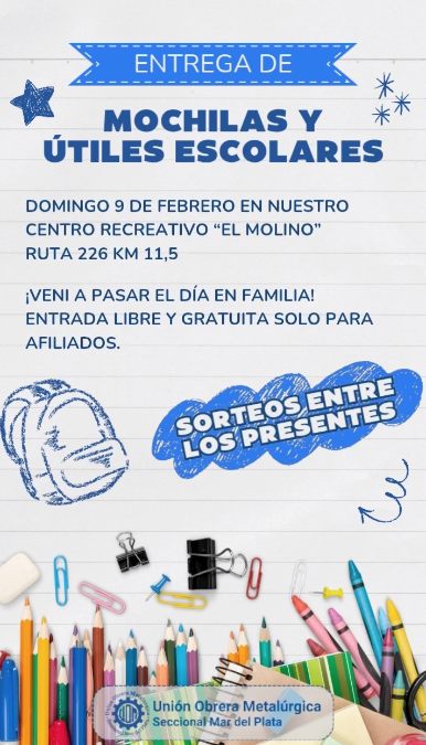 La Unión Obrera Metalúrgica – seccional Mar del Plata entregará mochilas y útiles escolares a sus afiliados este Domingo