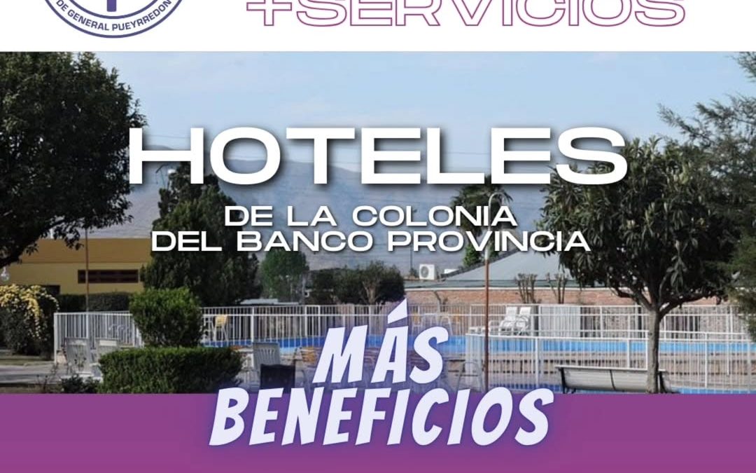 El Sindicato de Trabajadores Municipales anunció beneficios y nuevos convenios en hoteles de la Colonia del Banco Provincia