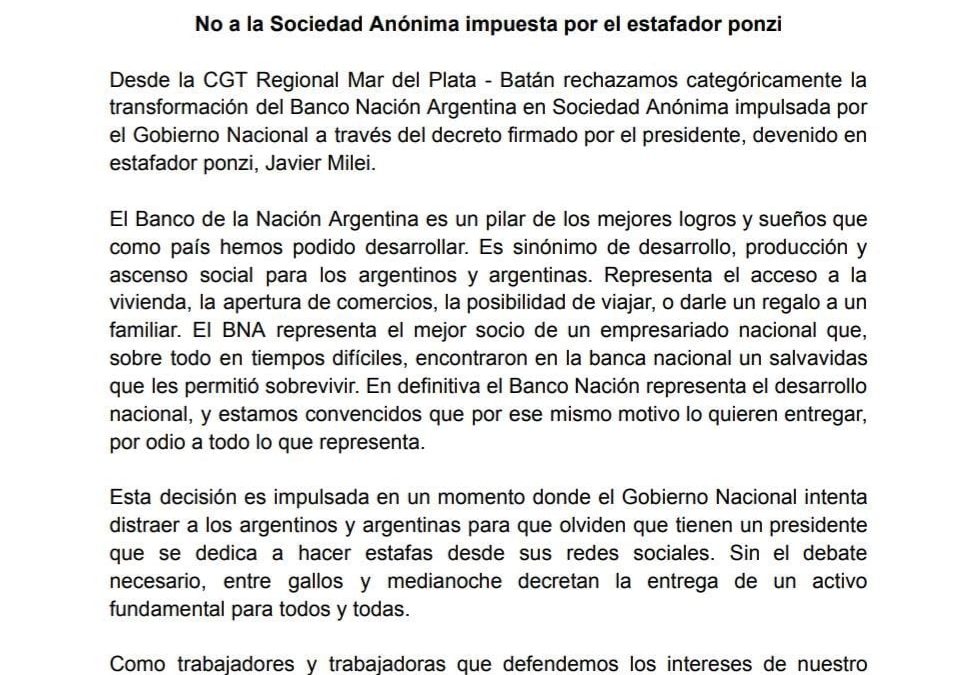 Rotundo rechazo de la CGT Mar del Plata-Batán al decreto de Milei que busca convertir al Banco Nación en Sociedad Anónima