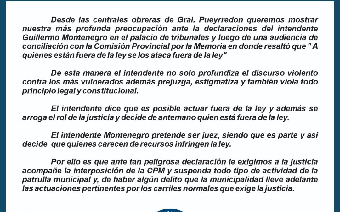 Amplio repudio gremial a las declaraciones de Montenegro: «El Intendente viola todo principio legal y constitucional»
