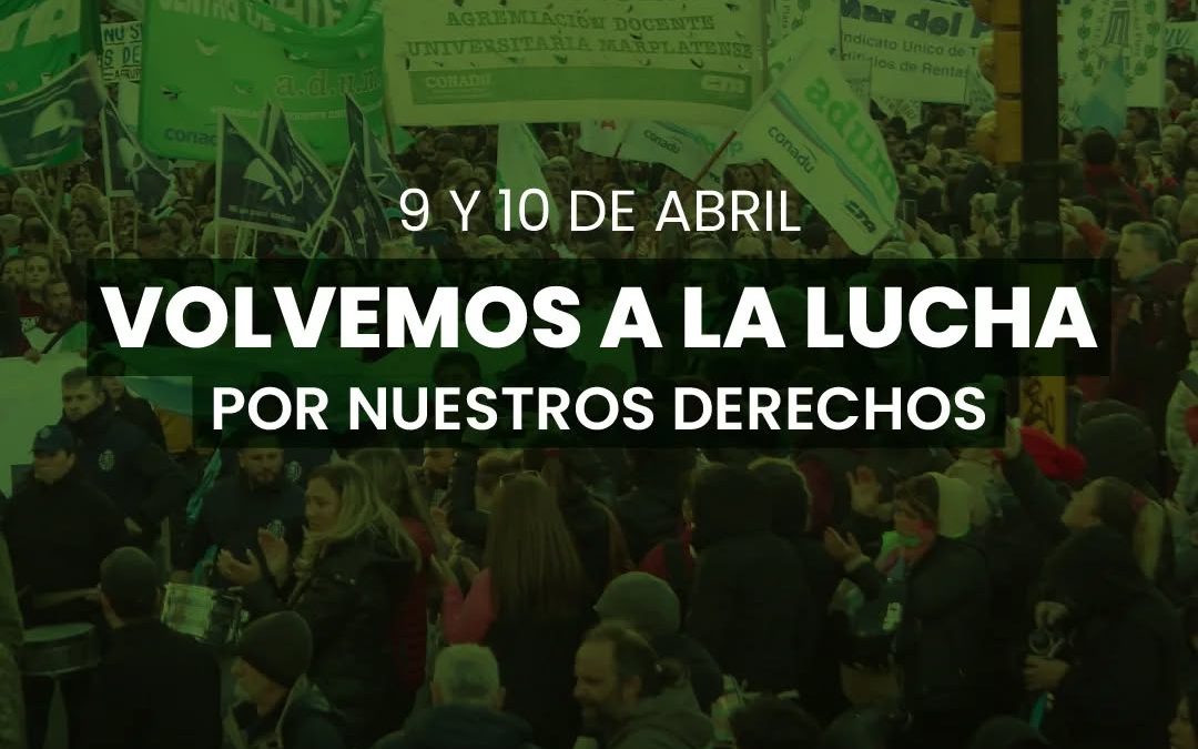 La Mesa Ejecutiva y el Cuerpo de Delegados de ADUM resolvieron «movilizar el 9 de Abril y realizar un Paro General el 10»