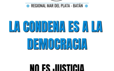 Apoyo de la CGT Mar del Plata a Cristina: «Defenderla es defender a la Patria, la República, la Democracia y al pueblo trabajador»