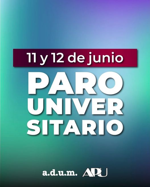 Comenzó el Paro Universitario de ADUM y APU en la UNMdP: «La nueva Ley de Financiamiento Universitario se conquista en las calles»