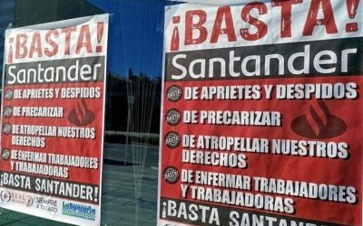 La Bancaria denunció «presiones, destrato y despidos sin causa» en el Banco Santander y anunció una manifestación para este Martes