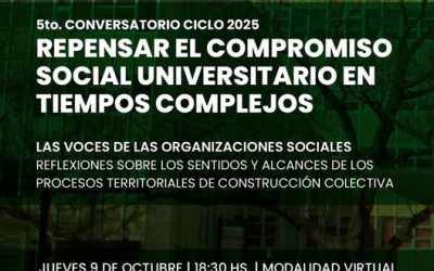 Organizado por ADUM y el Observatorio sobre Compromiso Social Universitario «Jorge Castro», se realizará un Conversatorio virtual
