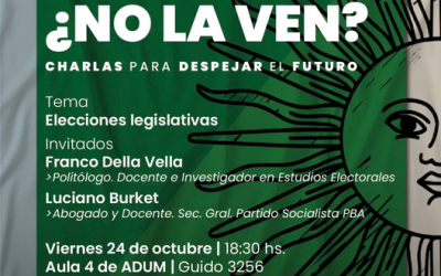 ADUM realizará un nuevo encuentro del Ciclo «¿No la ven? Charlas para despejar el futuro» enfocado en las elecciones de este Domingo