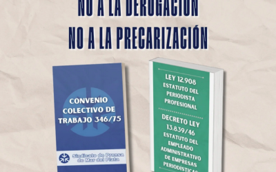 «Sin derechos no hay profesión»: El Sindicato de Prensa de Mar del Plata rechazó la derogación de estatutos y la precarización laboral