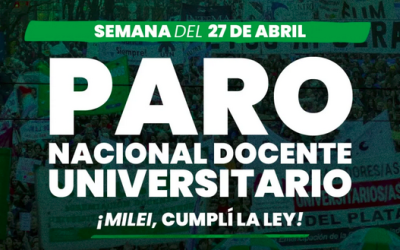 ADUM anunció una nueva semana de Paro Nacional Docente del 27 de Abril al 2 de Mayo bajo la consigna «Milei, cumplí la Ley»