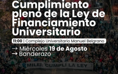 ADUM, APU y ATE junto a la FUM convocan a un banderazo este Miércoles «exigiendo el cumplimiento de la Ley de Financiamiento Universitario»