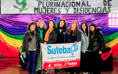 SUTEBA General Pueyrredon participó del 9° Encuentro Regional Plurinacional de Mujeres y Disidencias en la localidad de Rauch