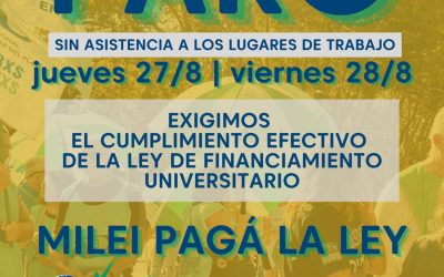 Trabajadores Nodocentes de la Universidad nucleados en APU anunciaron un paro «por 48 horas sin asistencia a los lugares de trabajo»
