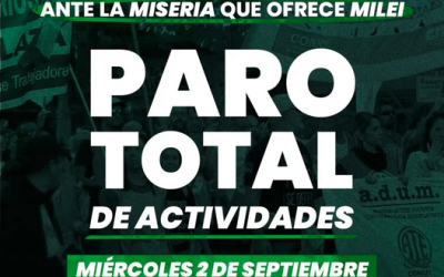 «Ante la miseria que ofrece Milei», el Frente Sindical Universitario hará un Paro total este Miércoles tras fracasar la paritaria